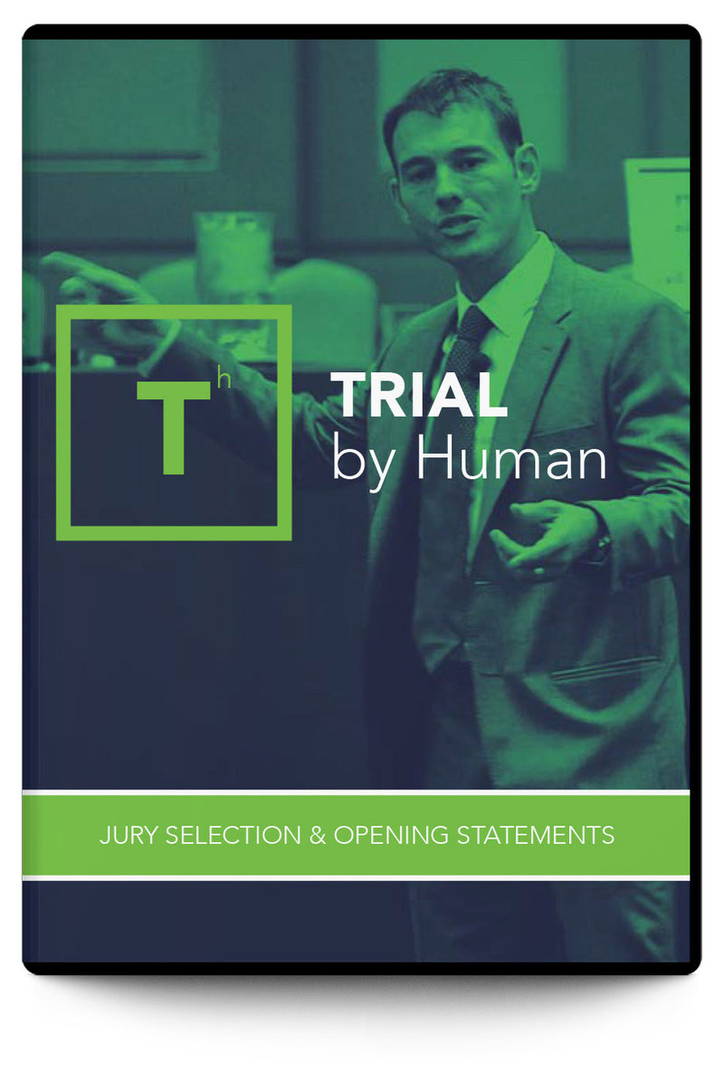 Jury Selection and Opening Statements (Trial by Human Series Video 1) - Trial Guides