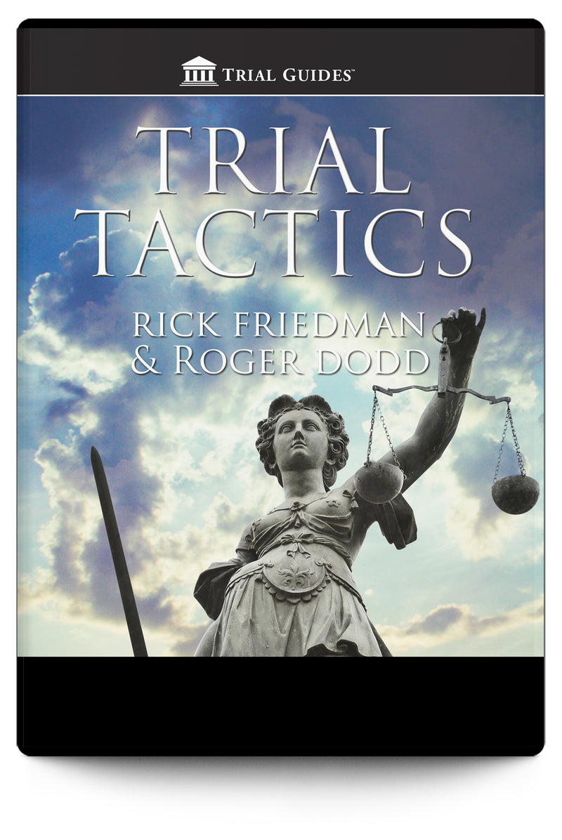 Trial Tactics - Trial Guides