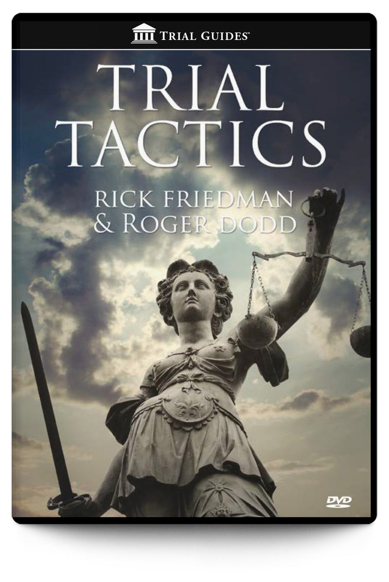 Trial Tactics - Trial Guides