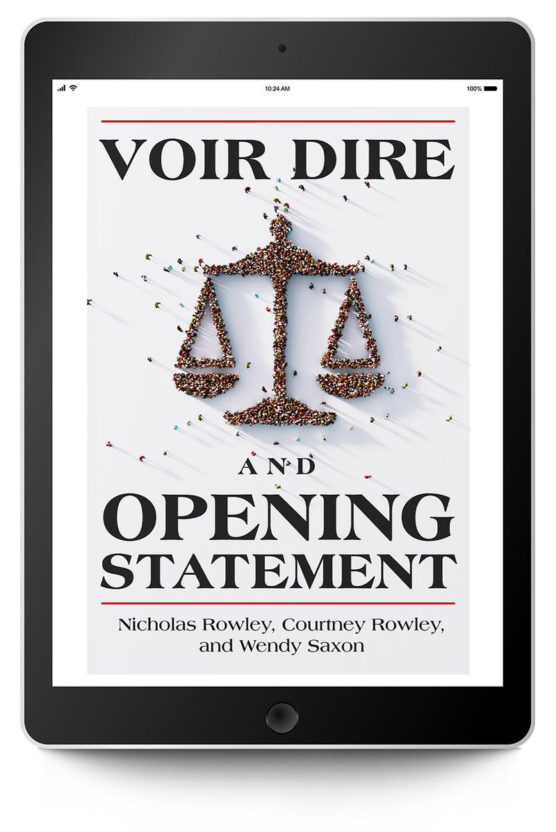 Voir Dire and Opening Statement eBook - Trial Guides