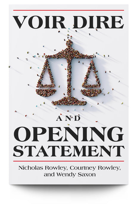 Voir Dire and Opening Statement - Trial Guides