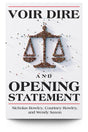 Voir Dire and Opening Statement - Trial Guides