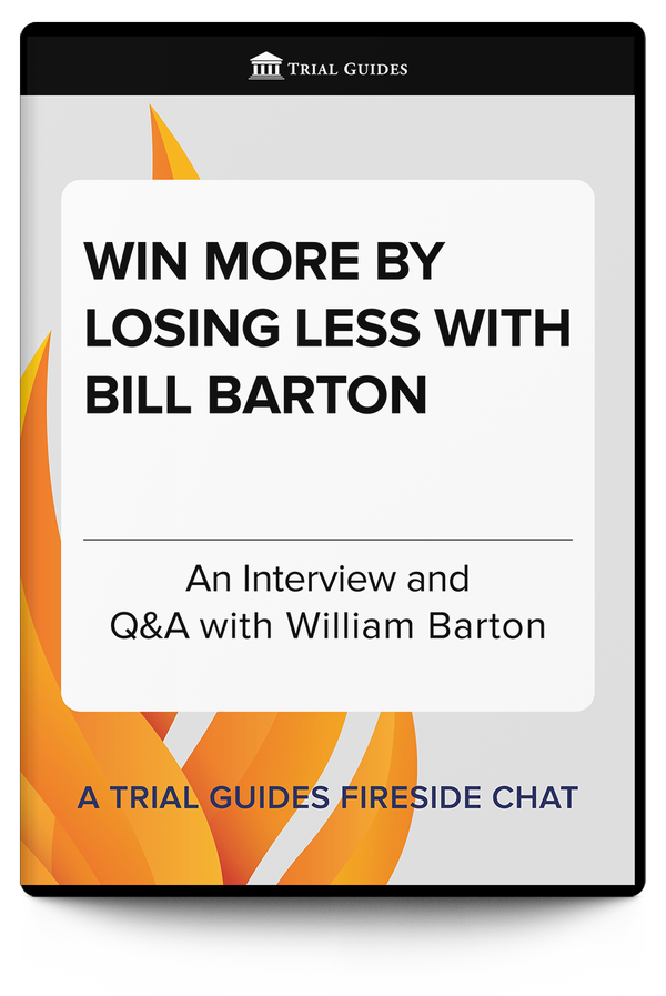 Win More by Losing Less with Bill Barton - Trial Guides