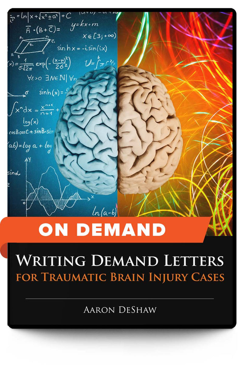 Writing Demand Letters for Traumatic Brain Injuries - On Demand – Trial ...